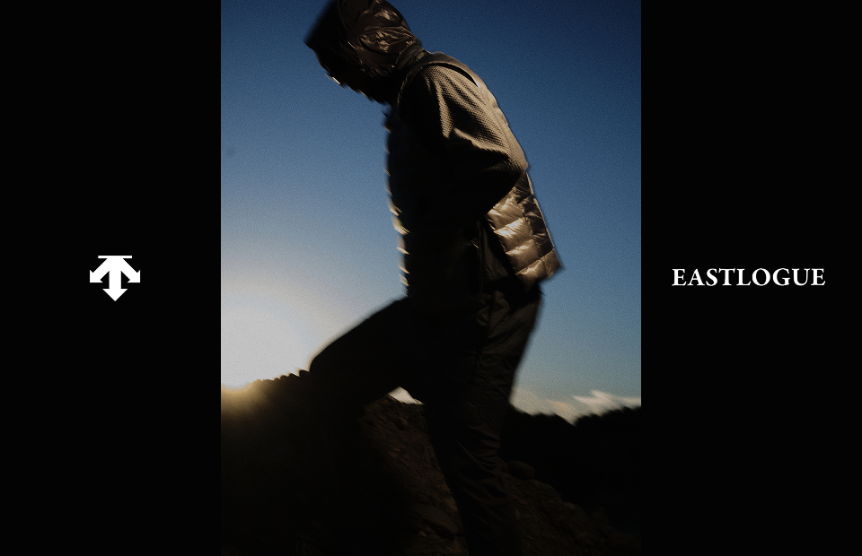 DESCENTE | EASTLOGUE